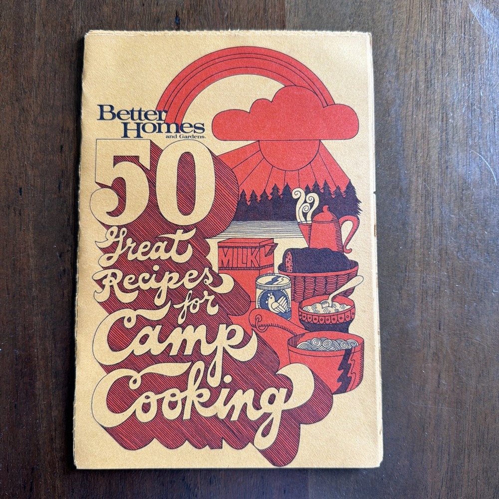 Better Homes 50 Great Recipes For Camp Cooking Vintage Book